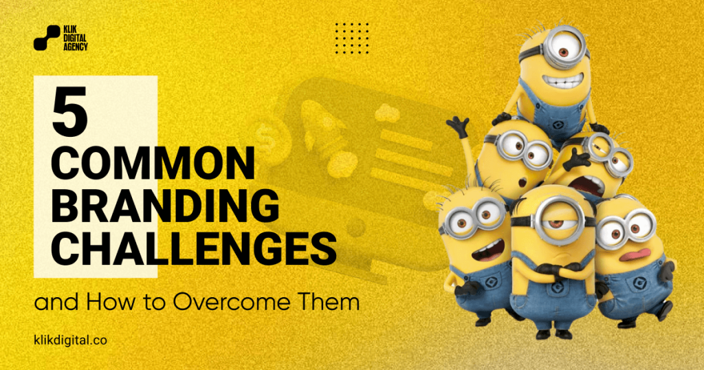Content image for How to Overcome Common Branding Challenges That Businesses Face in 2025