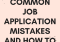 Featured image for Why You’re Not Getting Hired: Common Job Application Mistakes and How to Avoid Them