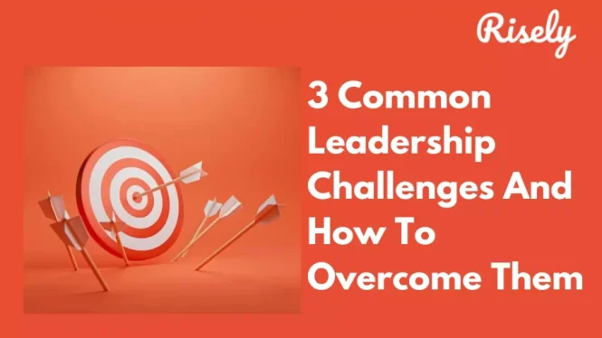 Featured image for How to Overcome Common Leadership Challenges in Business Management