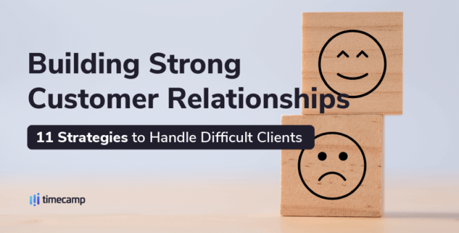 Featured image for The Challenge of Building Strong Relationships with Difficult Clients